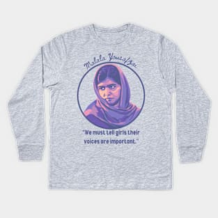 Malala Yousafzai Portrait and Quote Kids Long Sleeve T-Shirt